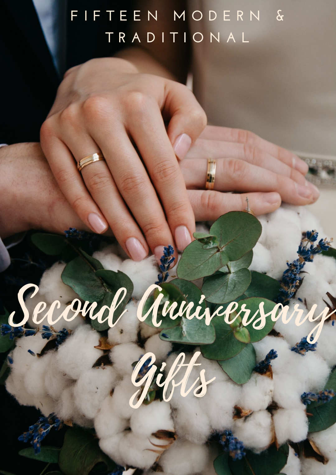 15 Modern And Traditional 2nd Anniversary Gifts